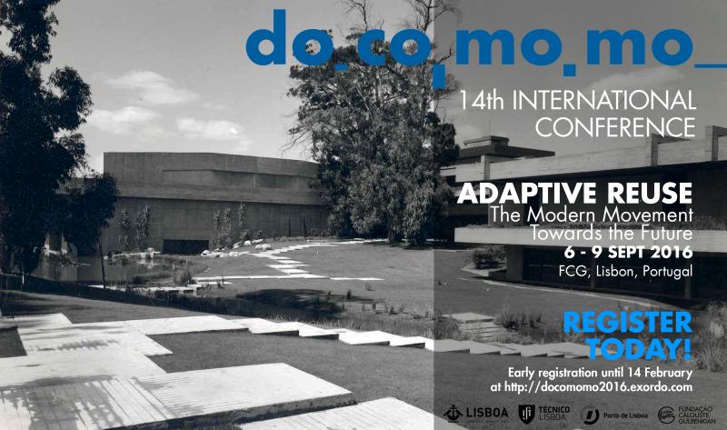 14th International Conference DOCOMOMO: ADAPTATIVE REUSE - The Modern Movement Towards The Future
