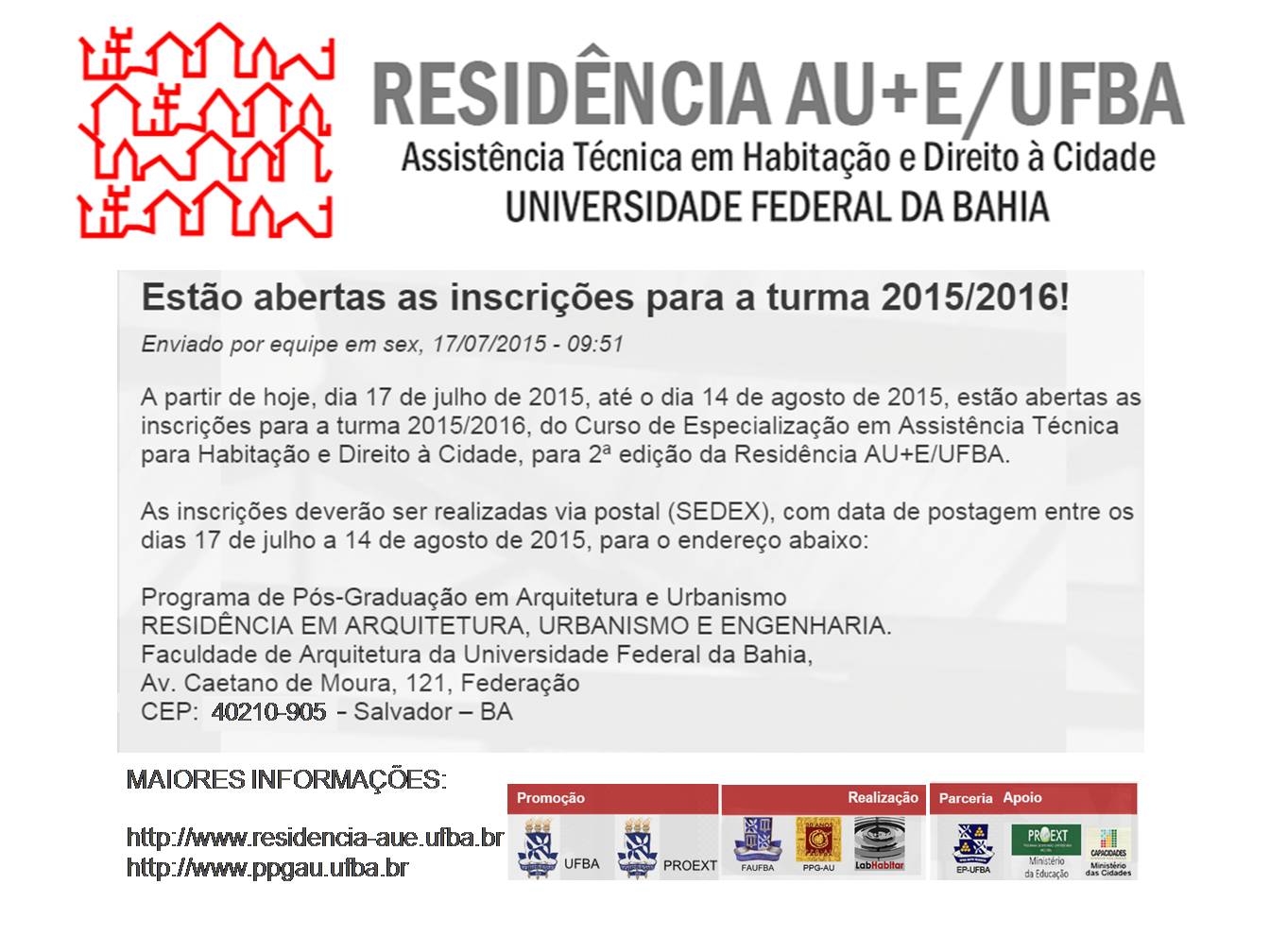 Estão abertas as inscrições para a turma 2015/2016 da Residência AU+E/UFBA! 